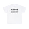 Load image into Gallery viewer, Askhole T-Shirt