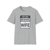 Load image into Gallery viewer, Beware of Wife T-Shirt
