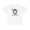 Chillin With My Girl Penguin Couples T-Shirt