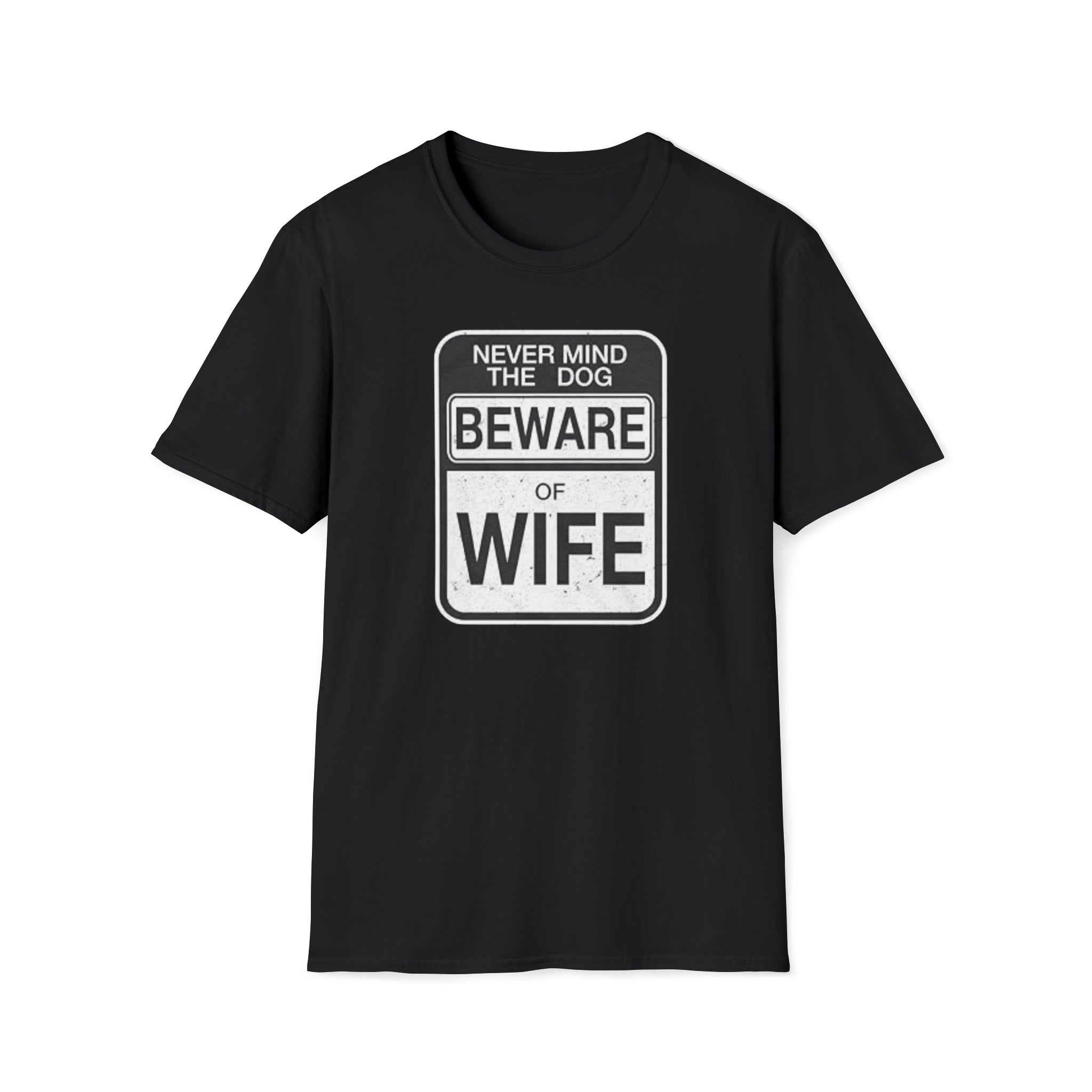 Beware of Wife T-Shirt