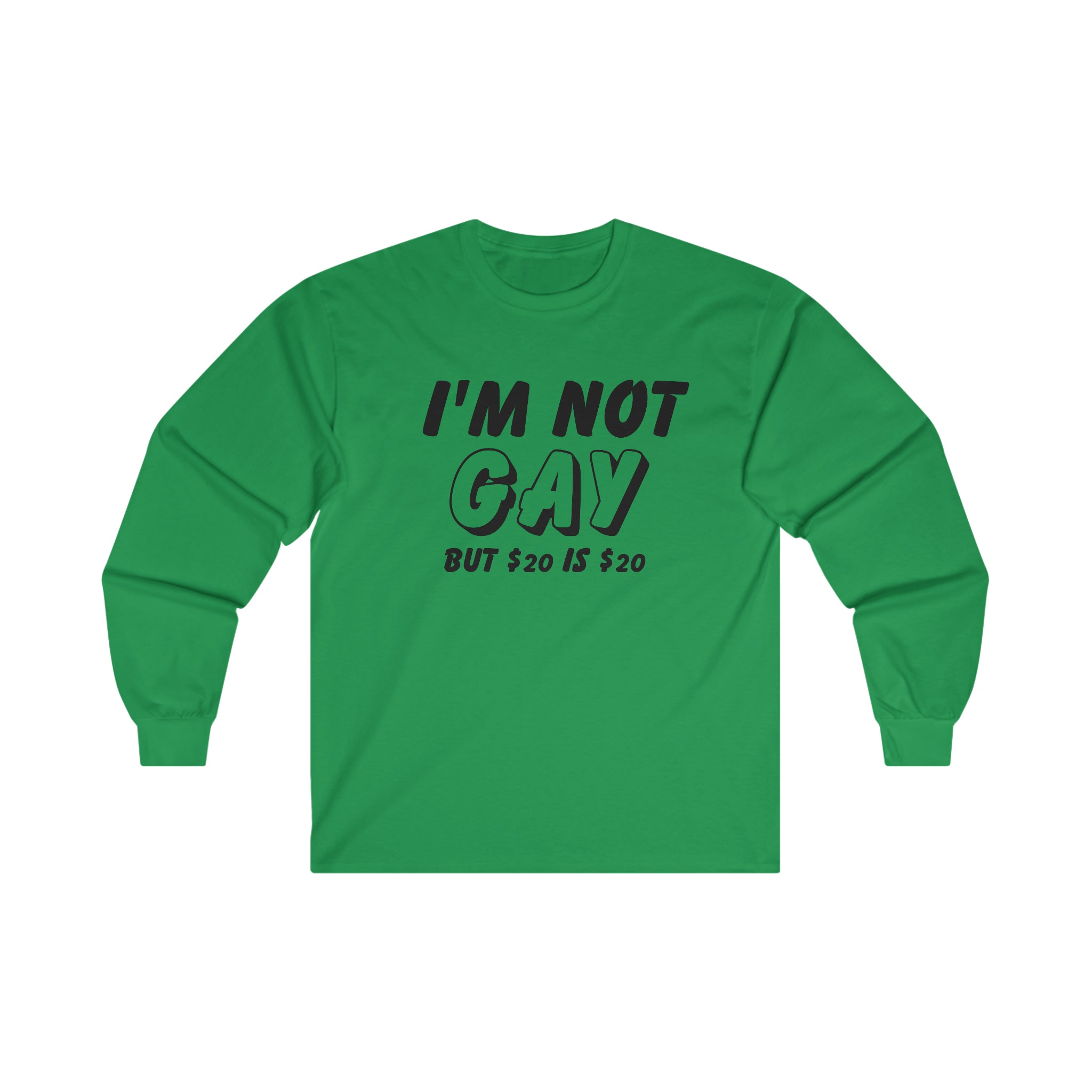 I'm Not Gay (But 20$ Is 20$)