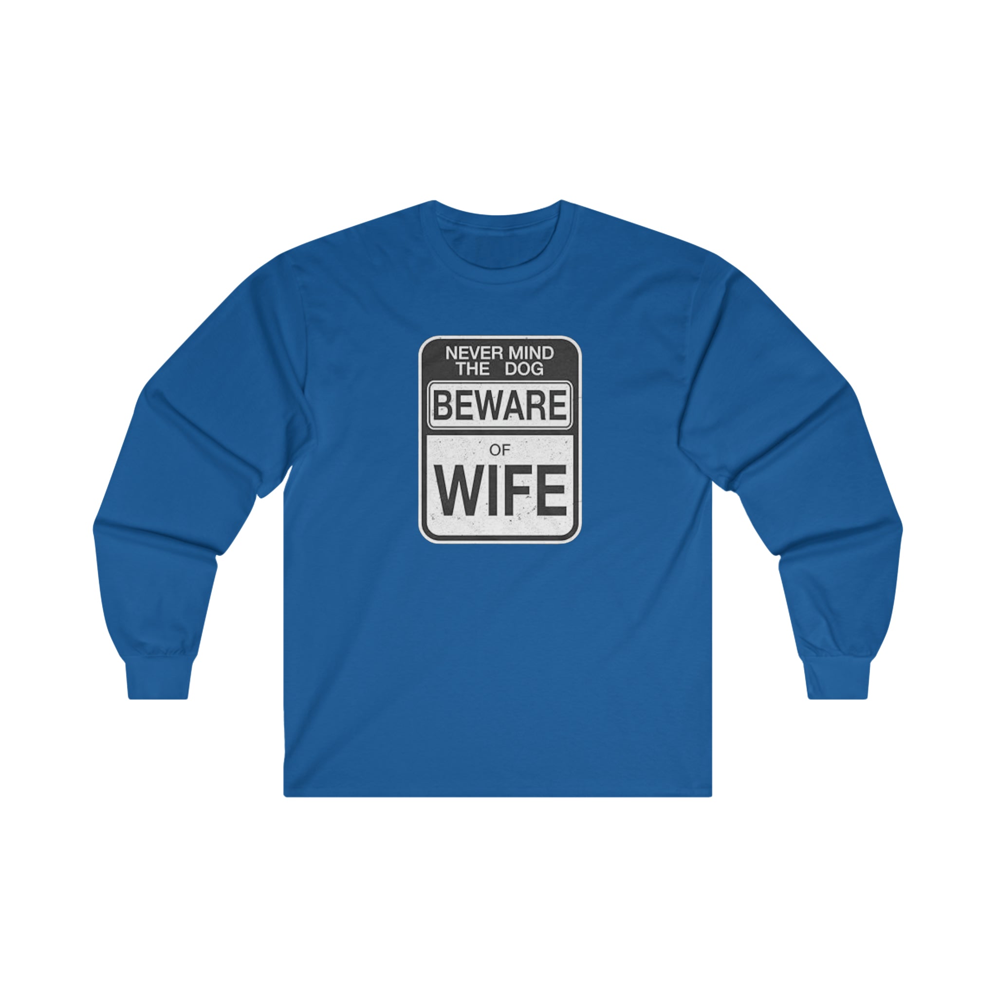 Beware of Wife Long-Sleeve T-Shirt