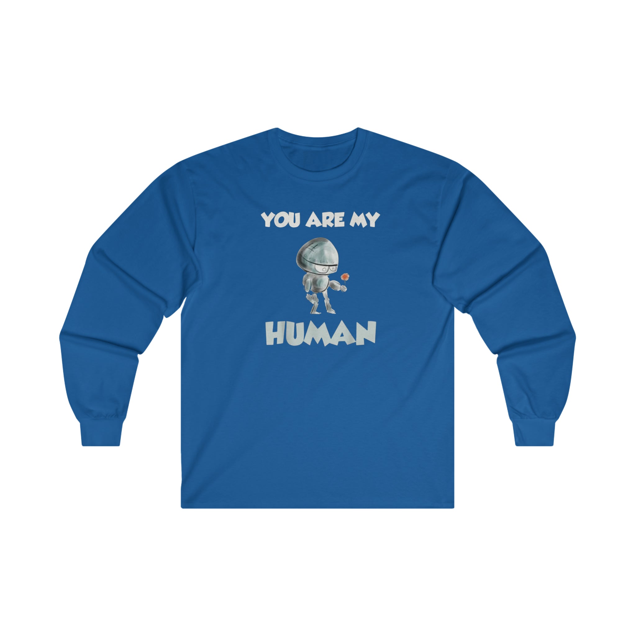 You Are My Human Valentine's Long-Sleeve T-Shirt