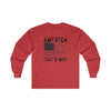 Load image into Gallery viewer, America That&#39;s Why Long-Sleeve T-Shirt