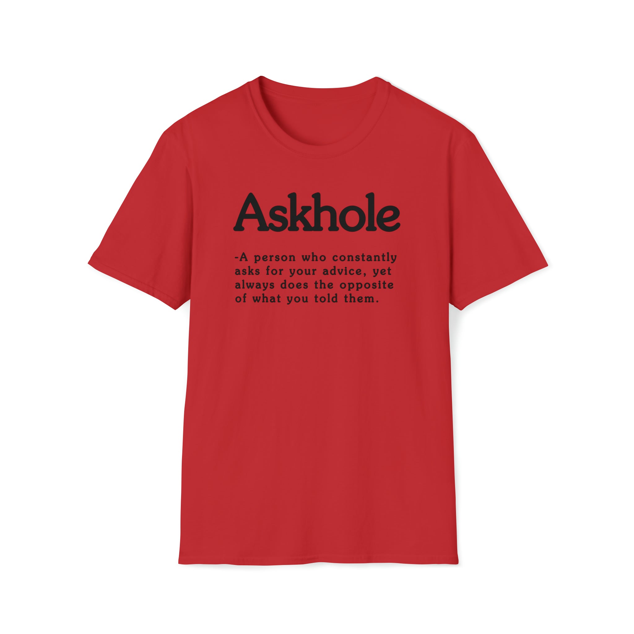 Askhole T-Shirt