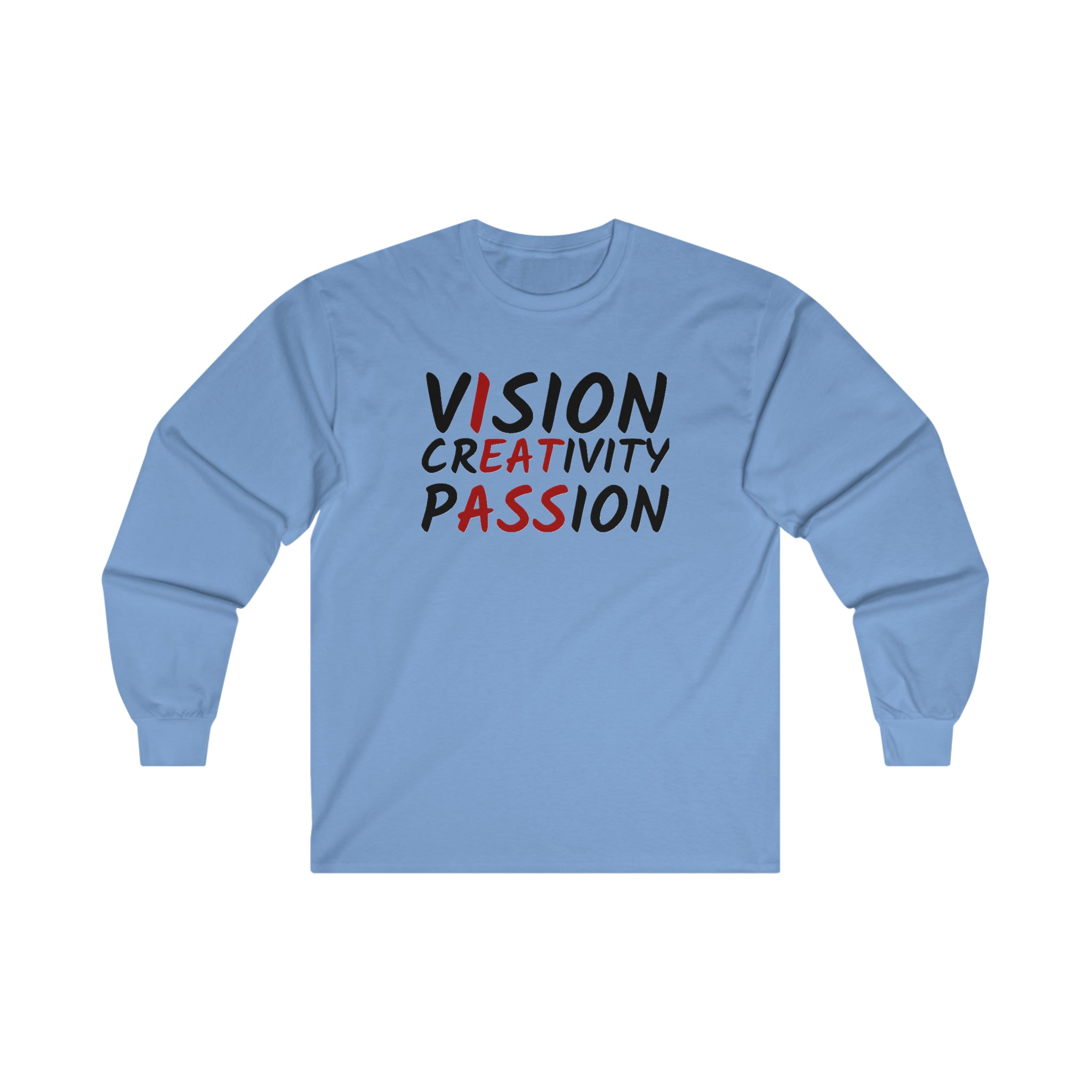 Vision Creativity Passion (I Eat Ass)